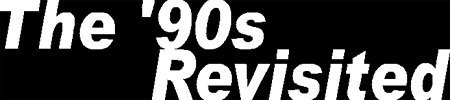 90srevisited