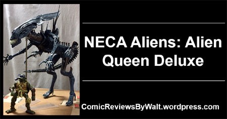 neca_aliens_alienqueen_blogtrailer